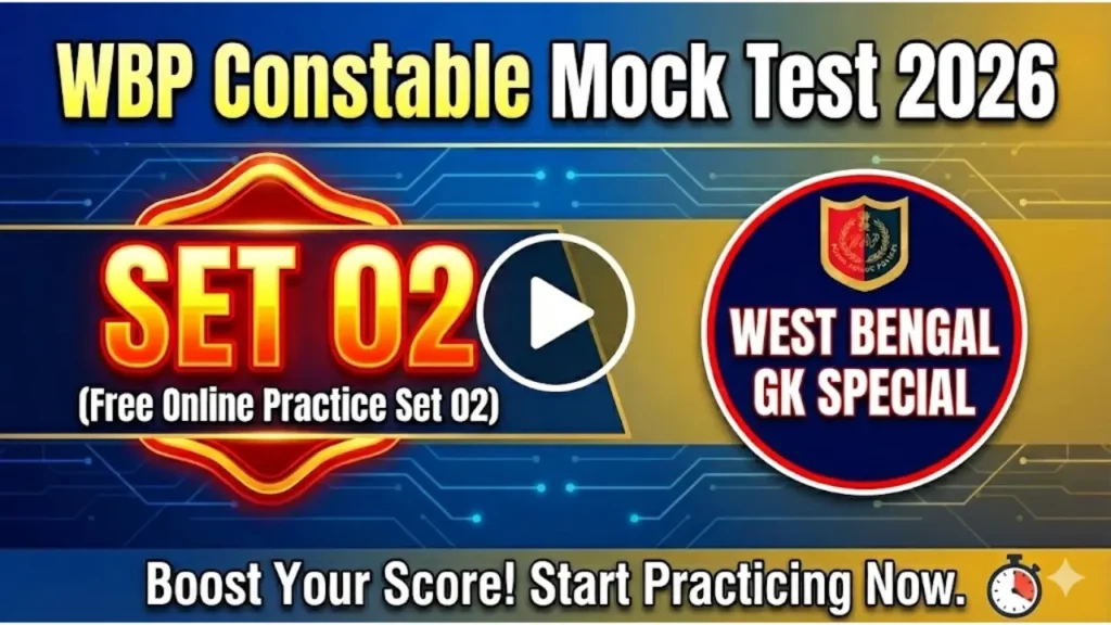 WBP Constable Mock Test 2026 (Set 02)