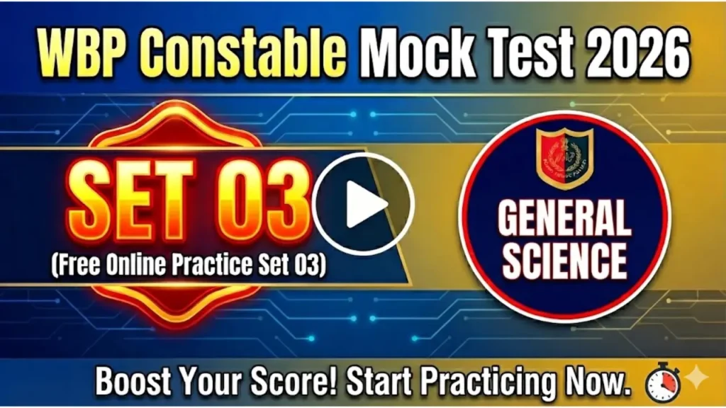WBP Constable Mock Test 2026 (Set 03)