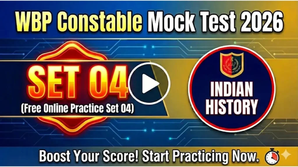 WBP Constable Mock Test 2026 (Set 04)